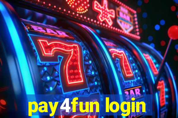 pay4fun login